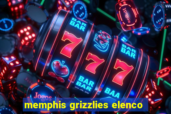 memphis grizzlies elenco